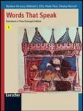 Words that speak. Literature in time. Per le Scuole superiori. Con espansione online