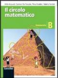 Il circolo matematico. Geometria. Per la Scuola media. Con espansione online: 2