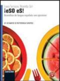 ¡Eso es! Gramática de lengua española con ejercicios. Con espansione online