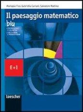 Il paesaggio matematico. Modulo E-I: Funzioni esponenziali e logaritmiche-Successioni e progressioni. Ediz. blu. Per le Scuole superiori. Con espansione online