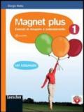 Magnet plus. Con soluzioni. Per la Scuola media. Con CD Audio formato MP3. 1.
