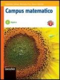 Campus matematico. Algebra. Percorsi operativi per il consolidamento e il recupero. Con espansione online. Per le Scuole superiori