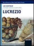 Loci scriptorum. Lucrezio. Per le Scuole superiori. Con espansione online