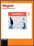 Magnet. Arbeitsbuch. Con espansione online. Per la Scuola media. 1.