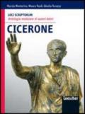 Loci scriptorum. Cicerone. Per le Scuole superiori. Con espansione online