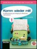 Komm wieder mit. ! Con espansione online. Vol. 1