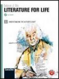 Literature for life. Study skills and exam preparation. Per le Scuole superiori. Con espansione online [Lingua inglese]