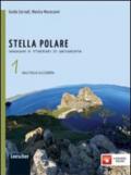 Stella polare. Per la Scuola media. Con espansione online vol.1