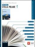 Come leggere... stella polare. Per la Scuola media. Con espansione online. 1.