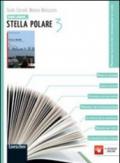 Come leggere... stella polare. Per la Scuola media. Con espansione online. 3.