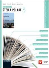 Come leggere... stella polare. Per la Scuola media. Con espansione online. 3.