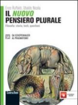 Il nuovo pensiero plurale. Vol. 3A-3B. Con Filosofia oggi. Con espansione online