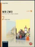 Wir zwei. Arbeitsbuch formato MP4. Per la Scuola media. Con CD Audio. Con espansione online vol.2