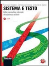 Sistema e testo. Dalla grammatica valenziale all'esperienza dei testi. Con Elementi del sistemaLIM. Con espansione online. Con libro