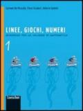 Linee, giochi, numeri. Con espansione online. Per la Scuola media. 1.