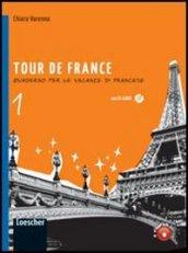 Tour de France. Con espansione online. Per la Scuola media. 1.