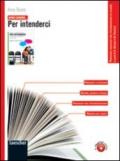 Come leggere... per intenderci. Con espansione online. Per le Scuole superiori