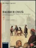 Dialogo di civiltà. Atlante di storia antica. Percorsi di cultura storica e di educazione alla cittadinanza. Con espansione online. Per la Scuola media