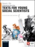 Literature for life. Texts for young social scientists. Per le Scuole superiori. Con espansione online