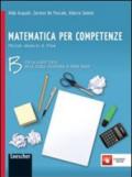 Matematica per competenze. Con prove INVALSI e PISA. Per la Scuola media. Con espansione online. 2.