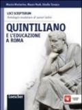 Loci scriptorum. Quintiliano. Per le Scuole superiori. Con espansione online