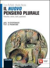 Il nuovo pensiero plurale. Vol. 3A-3B. Con espansione online