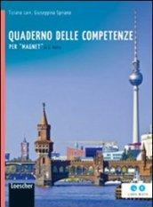 Magnet. Quaderno delle competenze. Per la Scuola media. Con espansione online