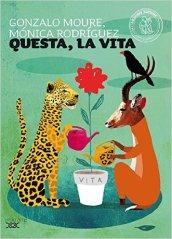 Questa, la vita. Con espansione online