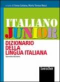 Italiano junior. Dizionario della lingua italiana