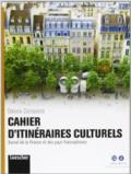 Vol à voile. Cahier d'itinéraire culturels. Con espansione online