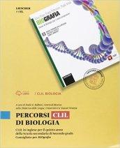 Percorsi CLIL di biologia. Per le Scuole superiori