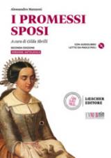 I promessi sposi. Antologia. Per le Scuole superiori. Con ebook. Con espansione online