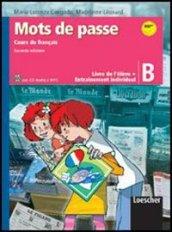 Mots de passe. Livre de l'élève. Con entrainement individuel. Con espansione online. Con CD Audio formato MP3. Per la Scuola media. 2.