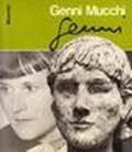 Genni Mucchi. Catalogo della mostra (Milano, 1983)
