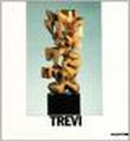 Trevi. Catalogo della mostra (Bolzano, 1986). Ediz. italiana e tedesca