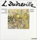 Dudreville. Opere su carta (1905-1967). Catalogo della mostra (Milano, 1987)