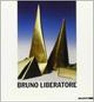 La scultura di Bruno Liberatore. Catalogo della mostra (Penne, 1987)