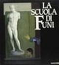 La scuola di Funi. Catalogo della mostra (Mendrisio, 1988)