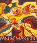 André Masson. Catalogo della mostra (Milano-Londra, 1988)