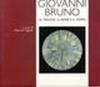 Giovanni Bruno. La traccia, il nome e il tempo. Catalogo della mostra (Milano, 1991)