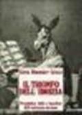 Goya, Daumier, Grosz. Il trionfo dell'idiozia. Pregiudizi, follie e banalità dell'esistenza europea. Catalogo della mostra (Napoli, 1992; Busto Arsizio, 1993)