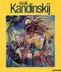 Vasilij Kandinskij. Catalogo della mostra (Verona, 1993)