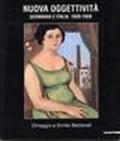 Nuova oggettività. Germania-Italia (1920-1939). Omaggio a Emilio Bertonati. Catalogo della mostra (Milano, 1995)