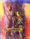 Mario Madiai. I fiori, le foglie e l'acqua. Catalogo della mostra (Parma, 1996-1997). Ediz. trilingue