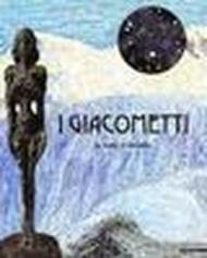 I Giacometti. La valle, il mondo. Catalogo della mostra (Milano, 13 febbraio-14 maggio 2000)