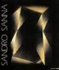 Sandro Sanna. Opere (1990-2000). Catalogo della mostra (Vibo Valentia, 2000). Ediz. italiana e inglese