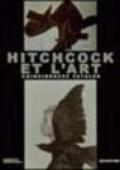 Alfred Hitchcock et l'art. Coincidences fatales. Catalogo della mostra (Montreal, 16 novembre 2000-18 marzo 2001). Ediz. francese