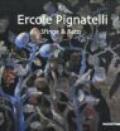 Ercole Pignatelli. Sfinge & fato. Catalogo della mostra (Monteroni di Lecce, 7-31 ottobre 2000)