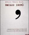 Emilio Isgrò. Mostra antologica. Catalogo della mostra (Palermo, 2001). Ediz. italiana e inglese