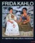 Frida Kahlo e i capolavori della pittura messicana. Catalogo delle mostra (Venezia, 2001)